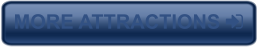 MORE ATTRACTIONS 
